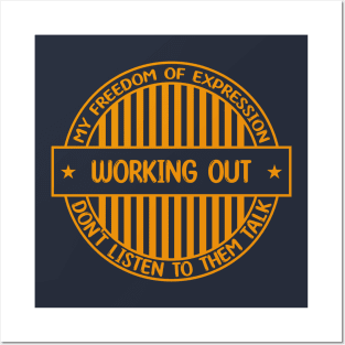 Working out - Freedom of expression badge Posters and Art